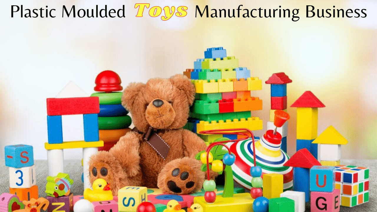 toy manufacturing business plan in india