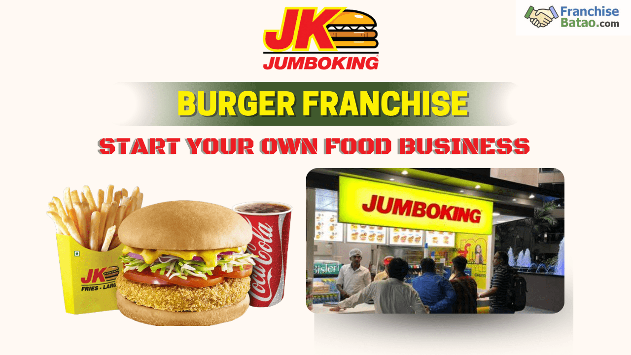 Jumboking Burger Franchise – Franchise Batao