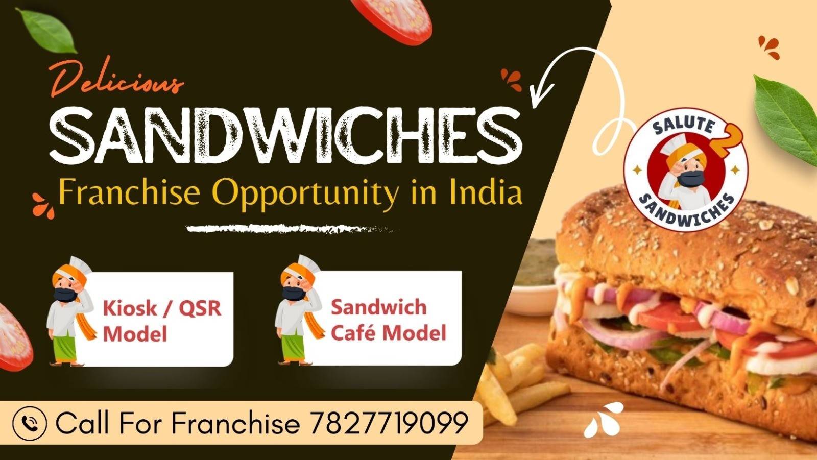 SANDWICH FRANCHISE OPPORTUNITY IN INDIA