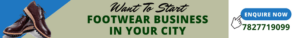 Start footwear franchise business in india