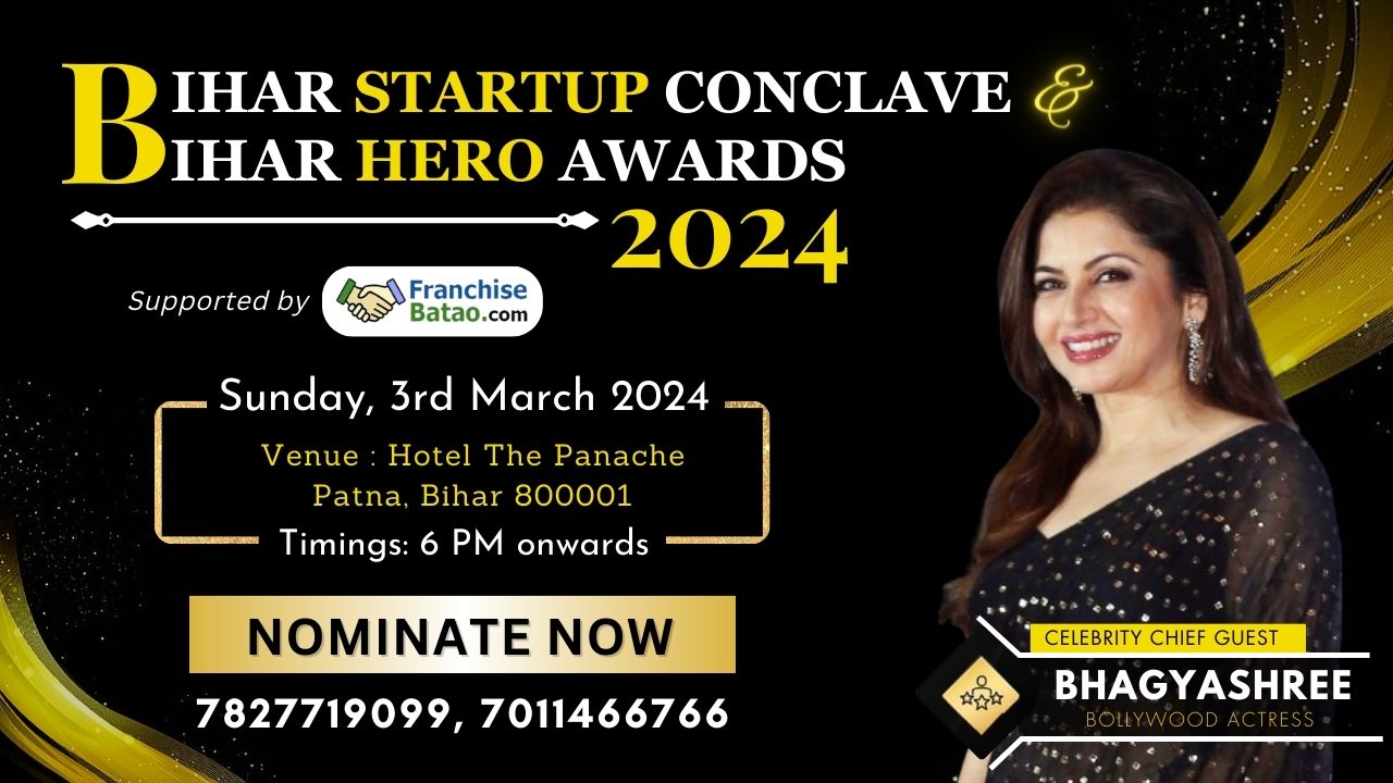 Bihar Startup Conclave & Bihari Hero Awards 2024